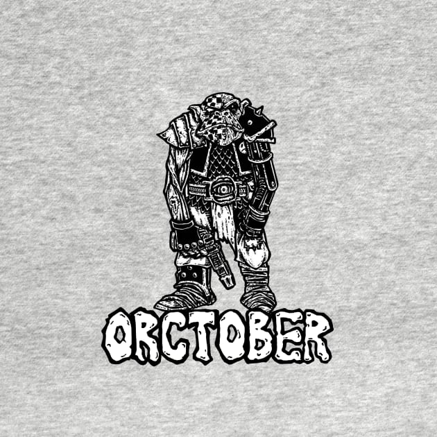 Orctober Dakka by Spevna